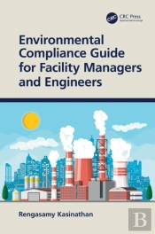 Environmental Compliance Guide For Facility Managers And Engineers