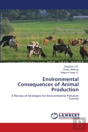 Environmental Consequences Of Animal Pro