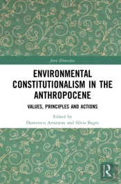 Environmental Constitutionalism In The Anthropocene