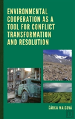 Bertrand.pt - Environmental Cooperation As A Tool For Conflict Transformation And Resolution