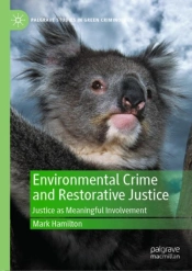 Environmental Crime And Restorative Justice