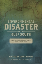 Environmental Disaster In The Gulf South