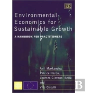 Environmental Economics For Sustainable Growth