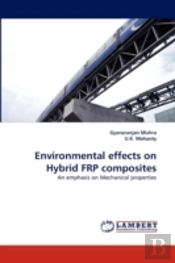 Environmental Effects On Hybrid Frp Composites
