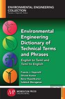 Environmental Engineering Dictionary Of Technical Terms And Phrases