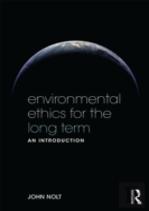 Environmental Ethics For The Long Term