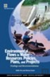 Environmental Flows In Water Resources Policies, Plans, And Projects