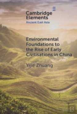 Bertrand.pt - Environmental Foundations To The Rise Of Early Civilisations In China