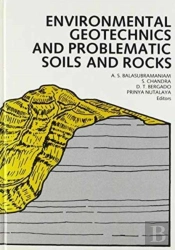 Environmental Geotechnics And Problematic Soils And Rocks