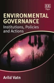 Environmental Governance - Institutions, Policies And Actions