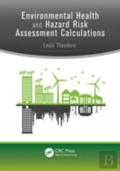 Environmental Health And Hazard Risk Assessment