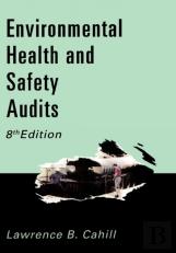 Environmental, Health And Safety Audits