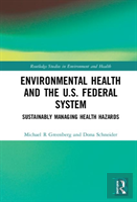 Environmental Health And The U.S. Federal System