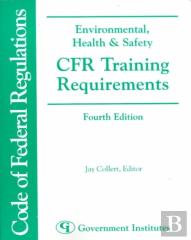 Environmental, Health & Safety Cfr Training Requirements