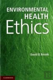 Environmental Health Ethics