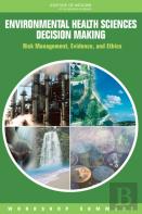 Environmental Health Sciences Decision Making