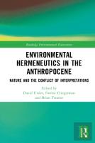Environmental Hermeneutics In The Anthropocene