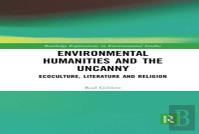Environmental Humanities And The Uncanny