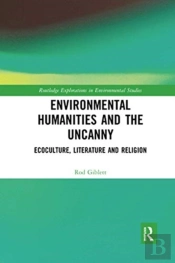 Environmental Humanities And The Uncanny