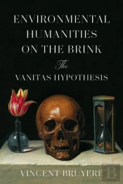 Environmental Humanities On The Brink