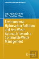 Environmental Hydrocarbon Pollution And Zero Waste Approach Towards A Sustainable Waste Management