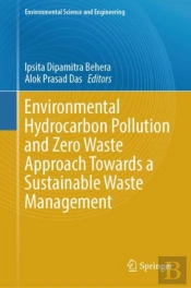 Environmental Hydrocarbon Pollution And Zero Waste Approach Towards A Sustainable Waste Management
