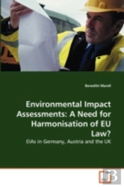 Environmental Impact Assessments: A Need