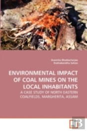 Environmental Impact Of Coal Mines On The Local Inhabitants
