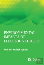 Environmental Impacts Of Electric Vehicles