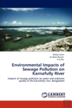 Bertrand.pt - Environmental Impacts Of Sewage Pollution On Karnafully River