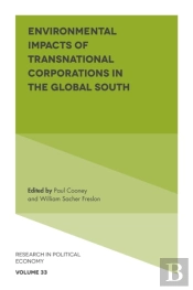 Environmental Impacts Of Transnational Corporations In The Global South