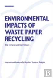 Environmental Impacts Of Waste Paper Recycling