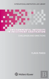 Environmental Interests In Investment Arbitration