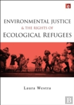 Bertrand.pt - Environmental Justice And The Rights Of Ecological Refugees