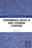 Environmental Justice In Early Victorian Literature