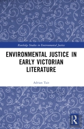 Environmental Justice In Early Victorian Literature