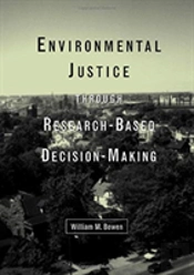 Environmental Justice Through Research-Based Decision-Making