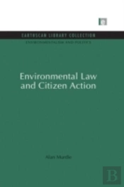 Environmental Law And Citizen Action
