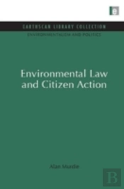 Environmental Law And Citizen Action