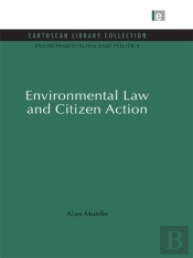 Environmental Law And Citizen Action