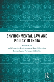 Environmental Law And Policy In India