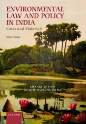 Environmental Law And Policy In India
