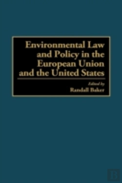 Bertrand.pt - Environmental Law And Policy In The European Union And The United States