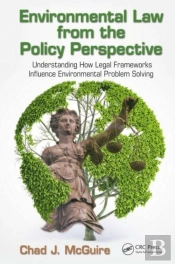 Environmental Law From The Policy Perspective