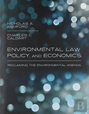 Environmental Law, Policy, And Economics