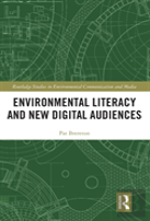 Environmental Literacy And New Digital Audiences