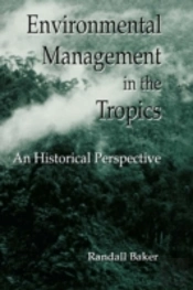 Environmental Management In The Tropics