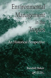 Environmental Management In The Tropics