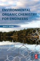 Environmental Organic Chemistry For Engineers