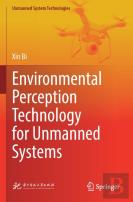 Environmental Perception Technology For Unmanned Systems